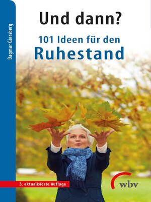 cover image of Und dann? 101 Ideen für den Ruhestand